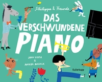 Buchcover: Marika Maijala / Juha Virta. Das verschwundene Piano - (Ab 4 Jahre). Kullerkupp Kinderbuch Verlag, Berlin, 2021.
