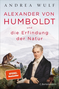 Cover: Alexander von Humboldt und die Erfindung der Natur