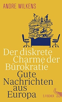 Cover: Der diskrete Charme der Bürokratie