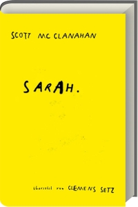 Buchcover: Scott McClanahan. Sarah - Roman. Ars vivendi Verlag, Cadolzburg, 2020.