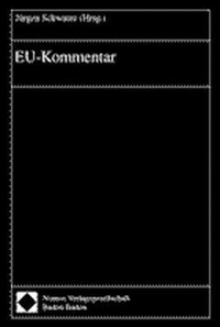 Buchcover: Jürgen Schwarze (Hg.). EU-Kommentar. Nomos Verlag, Baden-Baden, 2000.