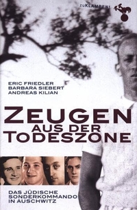 Buchcover: Zeugen aus der Todeszone - Das jüdische Sonderkommando in Auschwitz. zu Klampen Verlag, Springe, 2002.