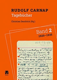 Buchcover: Rudolf Carnap. Tagebücher Band 2: 1920-1935. Felix Meiner Verlag, Hamburg, 2022.