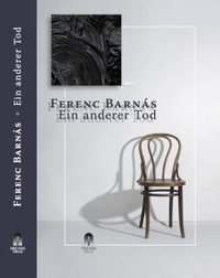 Buchcover: Ferenc Barnas. Ein anderer Tod - Roman. Nischenverlag, Wien, 2016.