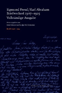 Cover: Sigmund Freud / Karl Abraham: Briefwechsel 1907 - 1925