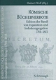 Cover: Römische Inquisition und Indexkongregation. Grundlagenforschung: 1701-1813