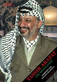 Buchcover: Amnon Kapeliuk. Yassir Arafat - Die Biografie. Palmyra Verlag, Heidelberg, 2005.