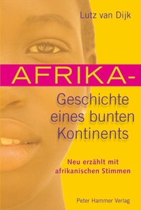 Cover: Afrika - Geschichte eines bunten Kontinents