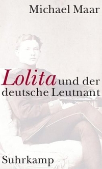 Buchcover: Michael Maar. Lolita und der deutsche Leutnant. Suhrkamp Verlag, Berlin, 2005.