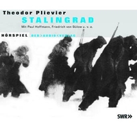 Cover: Theodor Plievier. Stalingrad - Hörspiel. Audio Verlag, Berlin, 2002.