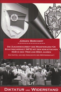 Cover: Die Zusammenarbeit des Ministeriums für Staatssicherheit (MfS) mit dem sowjetischen KGB in den 70er und 80er Jahren