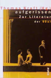 Cover: Aufgerissen - zur Literatur der 90er