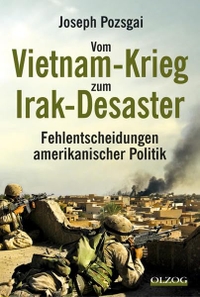 Cover: Vom Vietnam-Krieg zum Irak-Desaster