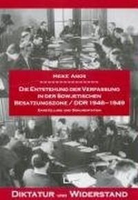 Buchcover: Heike Amos. Die Entstehung der Verfassung in der Sowjetischen Besatzungszone / DDR 1946-1949. LIT Verlag, Münster, 2005.