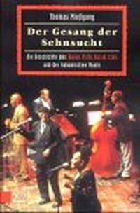 Buchcover: Thomas Mießgang. Der Gesang der Sehnsucht - Die Geschichte des Buena Vista social Club und der kubanischen Musik. Kiepenheuer und Witsch Verlag, Köln, 2000.