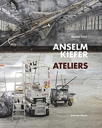 Buchcover: Anselm Kiefer. Anselm Kiefer - Ateliers. Schirmer und Mosel Verlag, München, 2013.