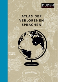 Buchcover: Rita Mielke. Atlas der verlorenen Sprachen. Bibliographisches Institut, Berlin, 2020.