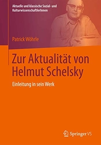 Cover: Zur Aktualität von Helmut Schelsky