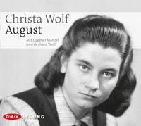 Buchcover: Christa Wolf. August - 1 CD. Audio Verlag, Berlin, 2012.