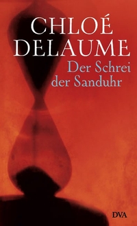 Cover: Der Schrei der Sanduhr