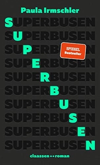 Cover: Paula Irmschler. Superbusen - Roman. Claassen Verlag, Berlin, 2020.