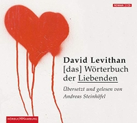 Buchcover: David Levithan. Das Wörterbuch der Liebenden - Roman. 2 CDs. Hörbuch Hamburg, Hamburg, 2010.