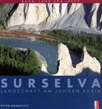 Cover: Surselva - Landschaft am jungen Rhein