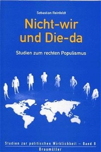 Buchcover: Sebastian Reinfeldt. Nicht-wir und Die-da - Studien zum rechten Populismus. Braumüller Verlag, Wien, 2000.