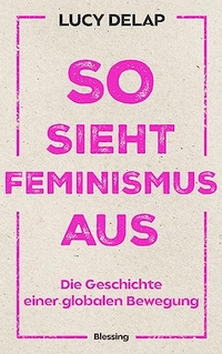 Cover: So sieht Feminismus aus