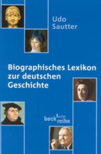 Cover: Biografisches Lexikon zur deutschen Geschichte