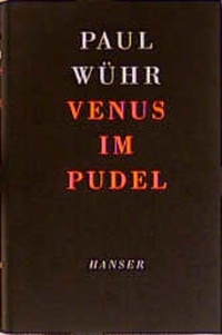 Buchcover: Paul Wühr. Venus im Pudel - Gedichte. Carl Hanser Verlag, München, 2000.