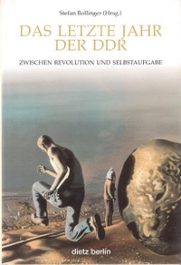 Cover: Das letzte Jahr der DDR