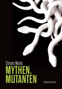 Cover: Mythen. Mutanten