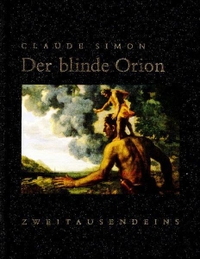 Buchcover: Claude Simon. Der blinde Orion. Zweitausendeins Verlag, Berlin, 2008.