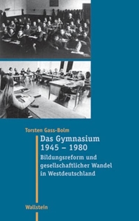 Cover: Das Gymnasium 1945 - 1980