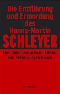 Cover: Die Entführung und Ermordung des Hanns-Martin Schleyer