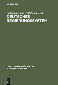 Buchcover: Raban Graf von Westphalen (Hg.). Deutsches Regierungssystem. Oldenbourg Verlag, München, 2001.