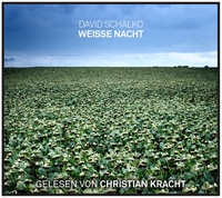 Buchcover: David Schalko. Weiße Nacht - 1 CD gelesen von Christian Kracht. Hoanzl, Wien, 2010.