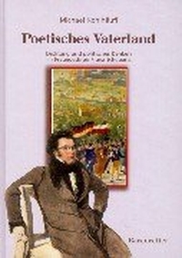 Buchcover: Michael Kohlhäufl. Poetisches Vaterland - Dichtung und politisches Denken im Freundeskreis Franz Schuberts. Bärenreiter Verlag, Kassel, 1999.