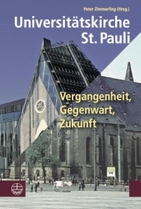 Buchcover: Peter Zimmerling (Hg.). Universitätskirche St. Pauli - Vergangenheit, Gegenwart, Zukunft. Evangelische Verlagsanstalt, Leipzig, 2017.