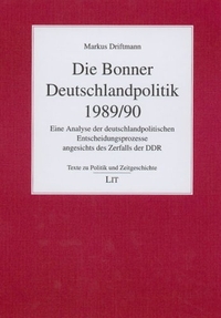 Cover: Die Bonner Deutschlandpolitik 1989/ 90