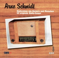 Buchcover: Arno Schmidt. Nachrichten von Büchern und Menschen - 12 CDs. Litraton, Frankfurt am Main, 2003.