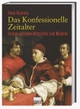 Cover: Das Konfessionelle Zeitalter