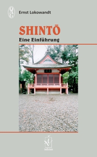 Buchcover: Ernst Lokowandt. Shinto - Eine Einführung. Iudicium Verlag, München, 2001.