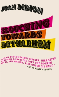 Buchcover: Joan Didion. Slouching Towards Bethlehem. Ullstein Verlag, Berlin, 2022.