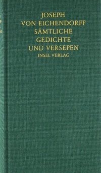 Cover: Joseph von Eichendorff: Sämtliche Gedichte und Versepen
