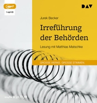 Buchcover: Jurek Becker. Irreführung der Behörden - 1 mp3-CD. Der Audio Verlag (DAV), Berlin, 2021.