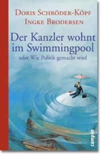 Cover: Der Kanzler wohnt im Swimmingpool