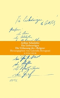 Buchcover: Arthur Schnitzler. Ein Liebesreigen - Die Urfassung des 'Reigen'. S. Fischer Verlag, Frankfurt am Main, 2004.