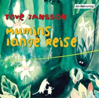 Buchcover: Tove Janson. Mumins lange Reise - 1 CD. Gelesen von Barbara Auer. (Ab 8 Jahre). DHV - Der Hörverlag, München, 2003.